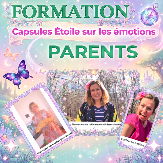 Formation Étoile sur les Émotions - Pour Parents Bienveillants