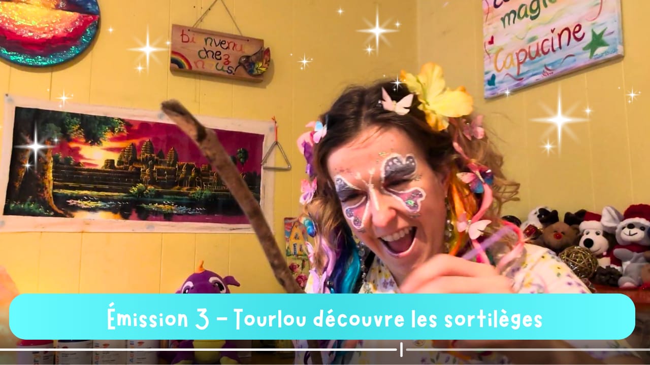 Saison 1 - Émission - Tourlou à l’École de magie Capucine🌈